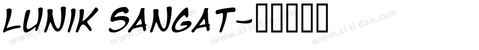 Lunik Sangat字体转换